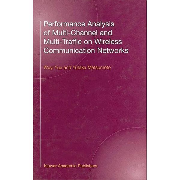 Performance Analysis of Multi-Channel and Multi-Traffic on Wireless Communication Networks