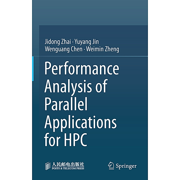 Performance Analysis of Parallel Applications for HPC, Jidong Zhai, Yuyang Jin, Wenguang Chen, Weimin Zheng