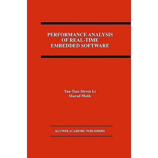Performance Analysis of Real-Time Embedded Software, Yau-Tsun Steven Li, Sharad Malik