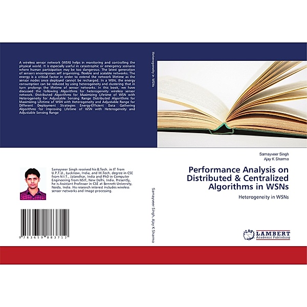 Performance Analysis on Distributed & Centralized Algorithms in WSNs, Samayveer Singh, Ajay K Sharma