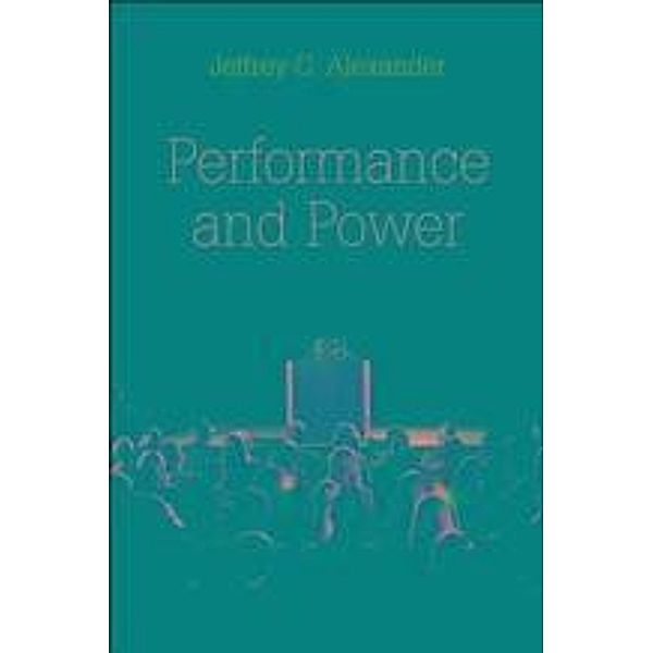 Performance and Power, Jeffrey C. Alexander