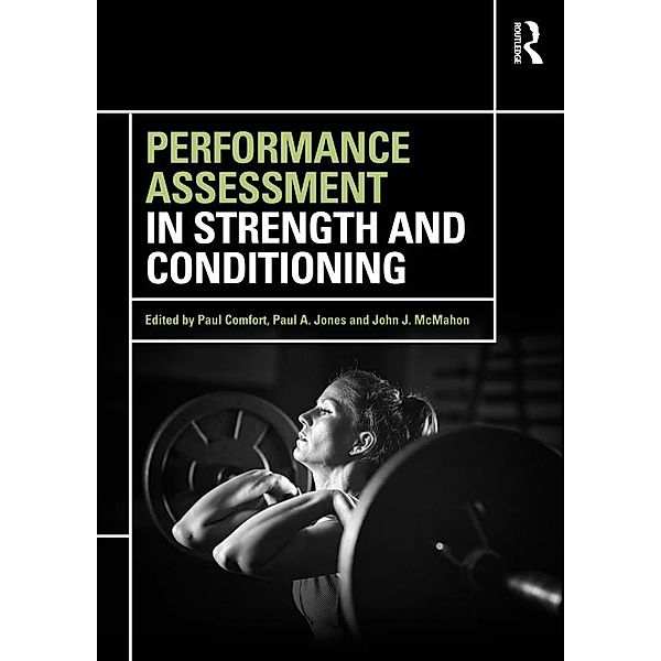 Performance Assessment in Strength and Conditioning