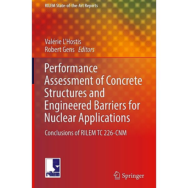 Performance Assessment of Concrete Structures and Engineered Barriers for Nuclear Applications