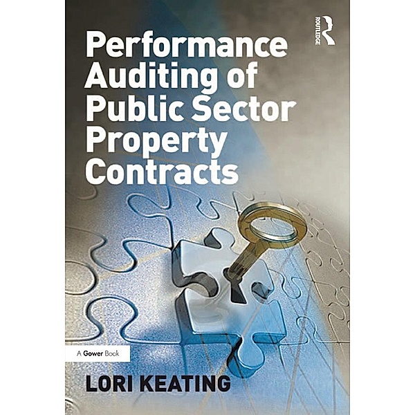 Performance Auditing of Public Sector Property Contracts, Lori Keating