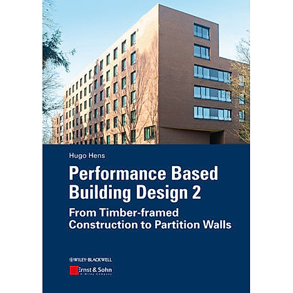 Performance Based Building Design 2.Vol.2, Hugo S. L. Hens