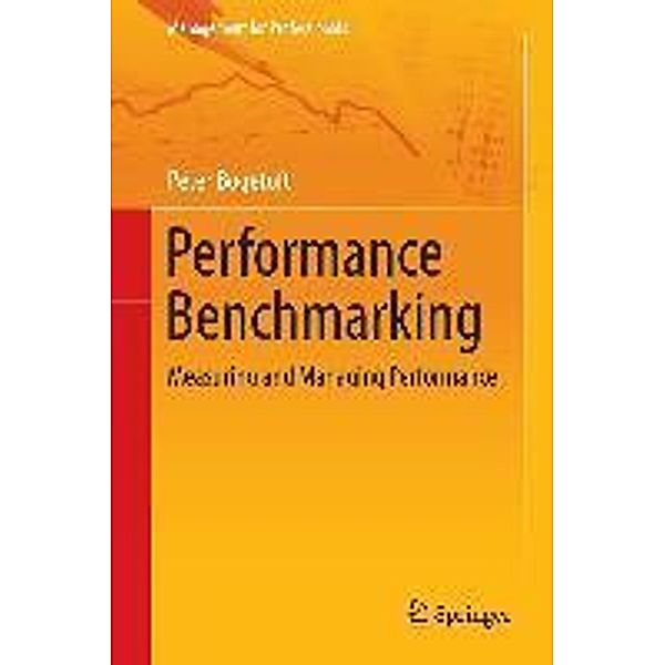 Performance Benchmarking / Management for Professionals, Peter Bogetoft