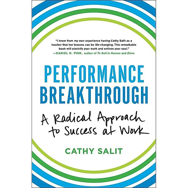 Performance Breakthrough, Cathy Rose Salit