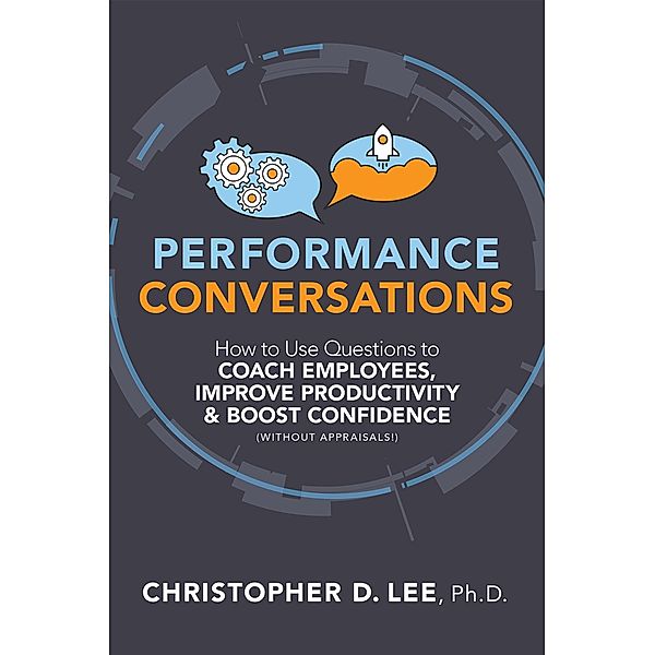 Performance Conversations, Christopher D. Lee