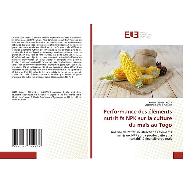 Performance des éléments nutritifs NPK sur la culture du maïs au Togo, Komivi Clément KOTA, Essossinam Cyrille ABILIMI