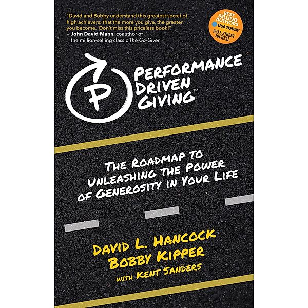 Performance-Driven Giving, David L. Hancock, Bobby Kipper