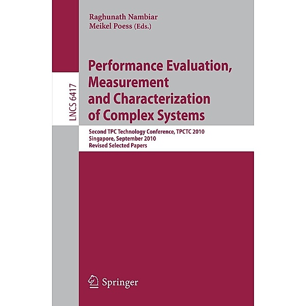 Performance Evaluation and Benchmarking / Lecture Notes in Computer Science Bd.6417