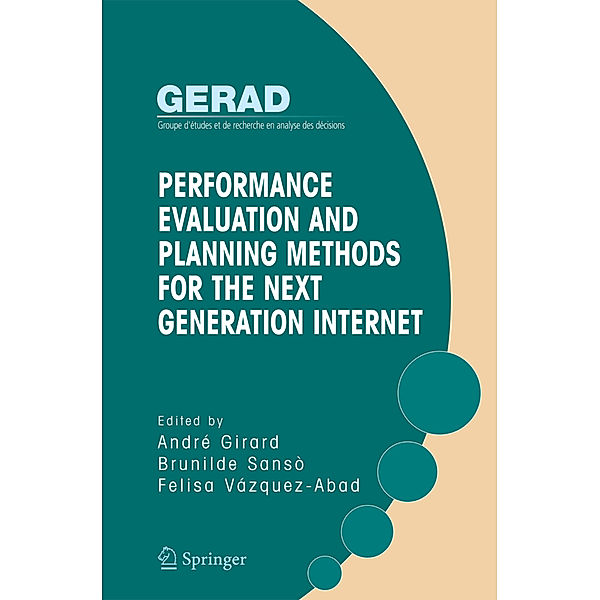 Performance Evaluation and Planning Methods for the Next Generation Internet