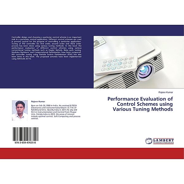 Performance Evaluation of Control Schemes using Various Tuning Methods, Rajeev Kumar