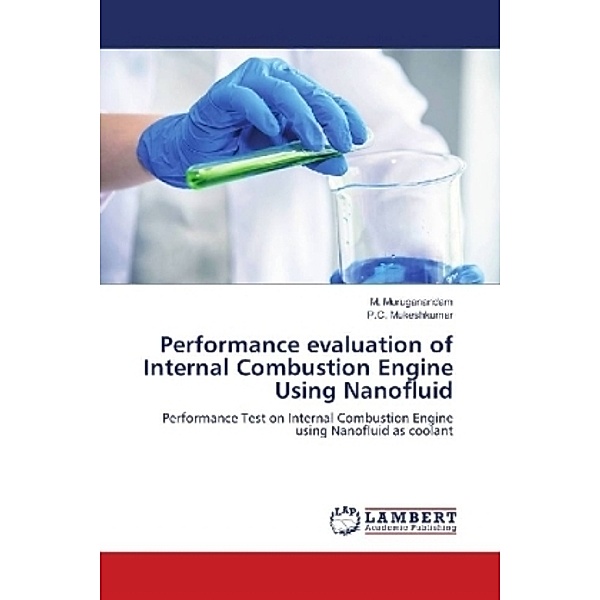 Performance evaluation of Internal Combustion Engine Using Nanofluid, M. Muruganandam, P. C. Mukeshkumar
