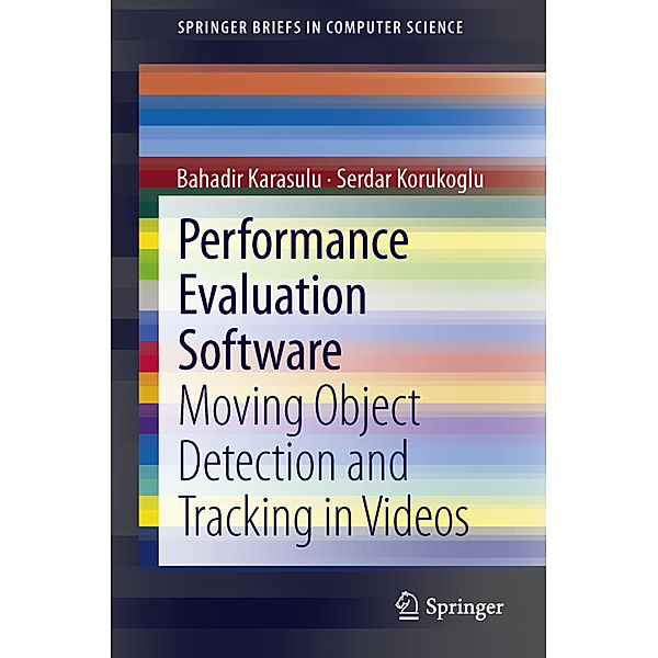 Performance Evaluation Software, Bahadir Karasulu, Serdar Korukoglu