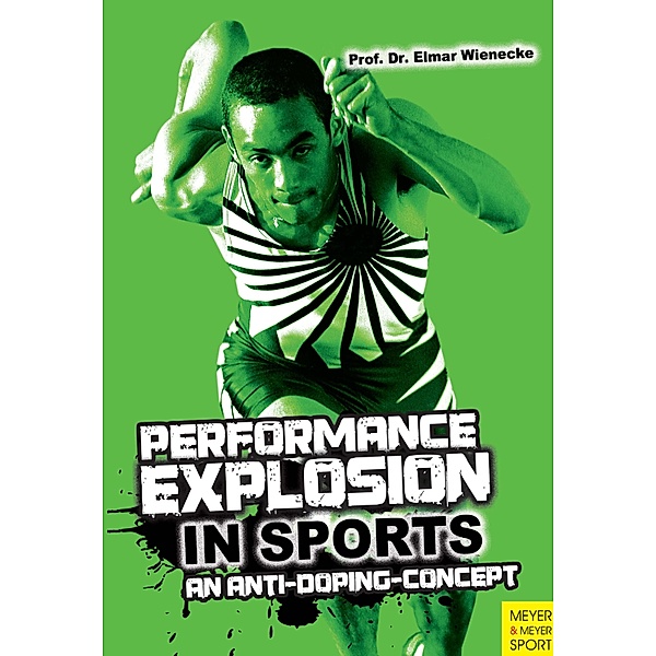 Performance Explosion In Sports, Elmar Wienecke