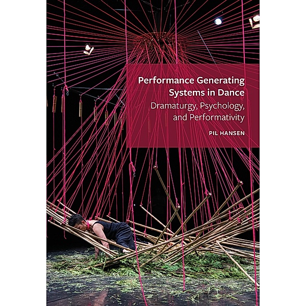 Performance Generating Systems in Dance, Pil Hansen
