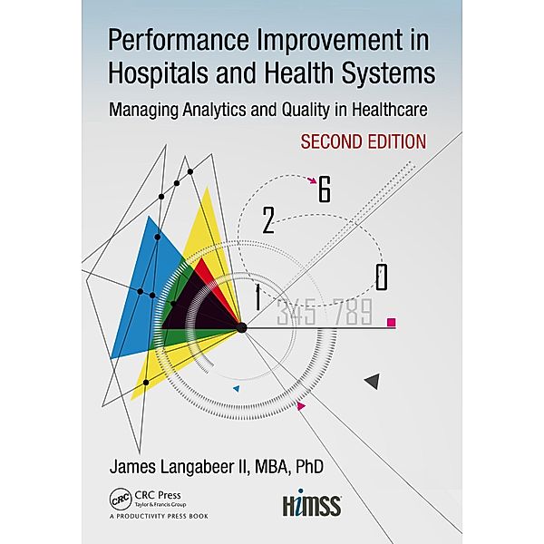 Performance Improvement in Hospitals and Health Systems, James Langabeer II