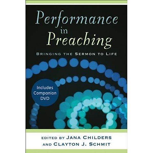 Performance in Preaching (Engaging Worship)