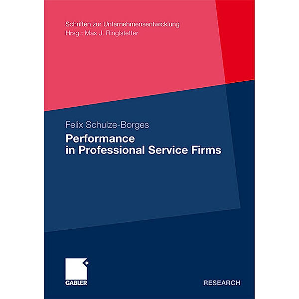 Performance in Professional Service Firms, Felix Schulze-Borges