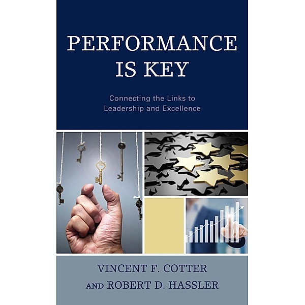 Performance Is Key, Vincent F. Cotter, Robert Hassler