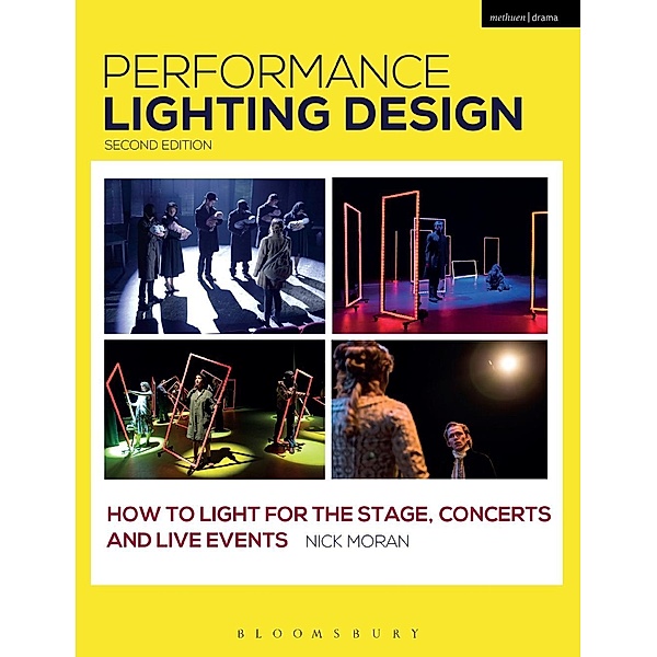 Performance Lighting Design, Nick Moran