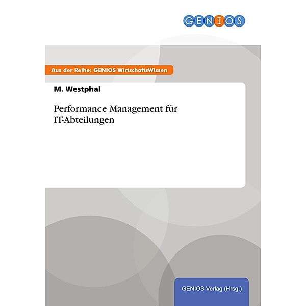 Performance Management für IT-Abteilungen, M. Westphal