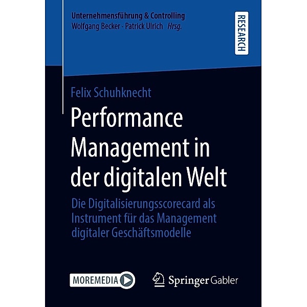 Performance Management in der digitalen Welt / Unternehmensführung & Controlling, Felix Schuhknecht
