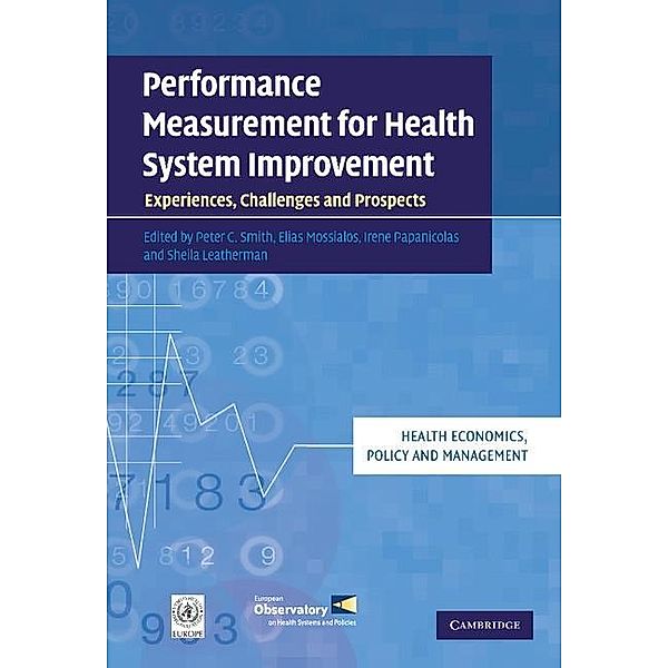 Performance Measurement for Health System Improvement / Health Economics, Policy and Management