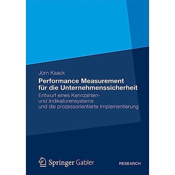 Performance-Measurement für die Unternehmenssicherheit, Jörn Kaack