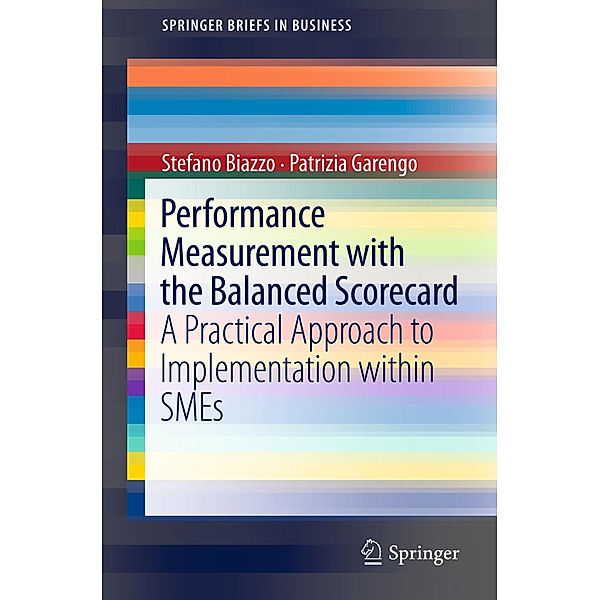 Performance Measurement with the Balanced Scorecard, Stefano Biazzo, Patrizia Garengo