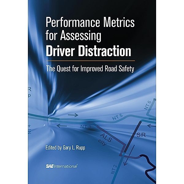 Performance Metrics for Assessing Driver Distraction / SAE International