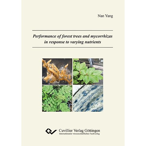 Performance of forest trees and mycorrhizas in response to varying nutrients