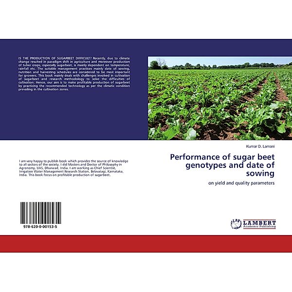 Performance of sugar beet genotypes and date of sowing, Kumar D. Lamani