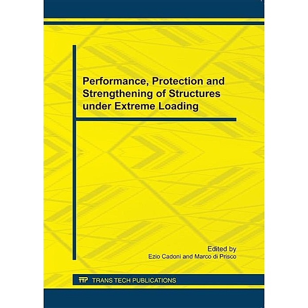 Performance, Protection and Strengthening of Structures under Extreme Loading