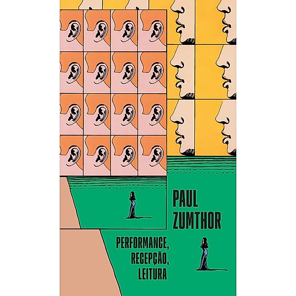 Performance, recepção, leitura, Paul Zumthor