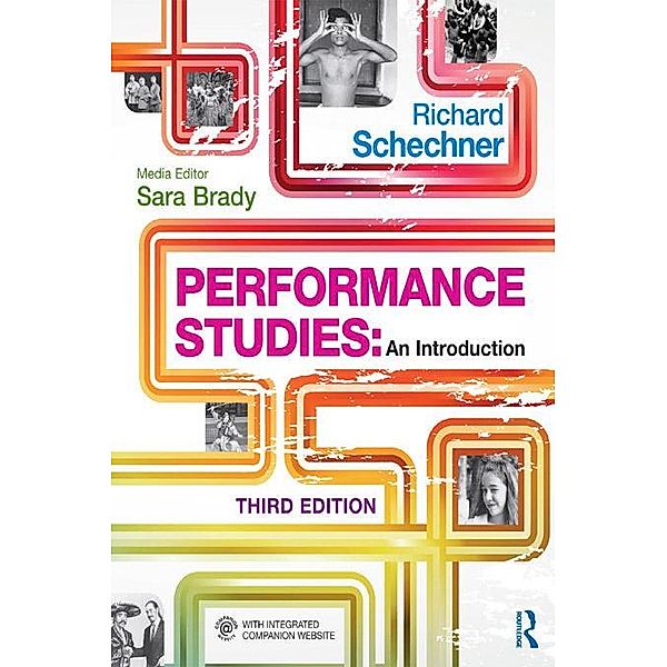 Performance Studies, Richard Schechner