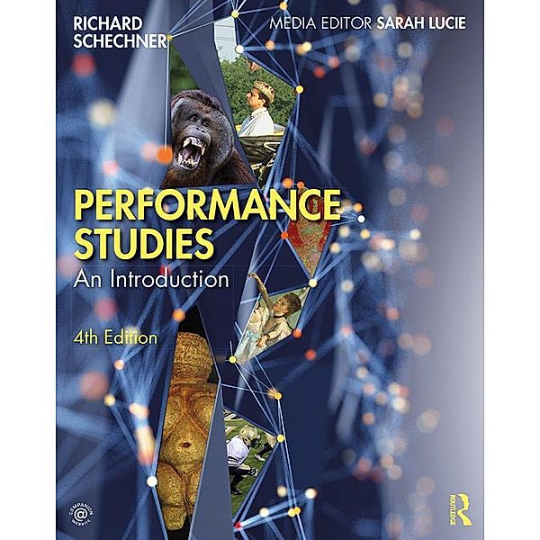 Performance Studies, Richard Schechner