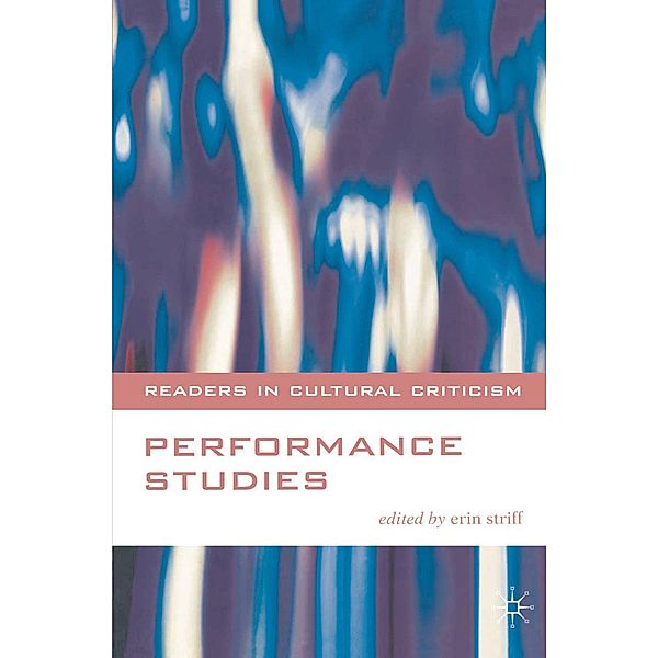 Performance Studies, Erin Striff
