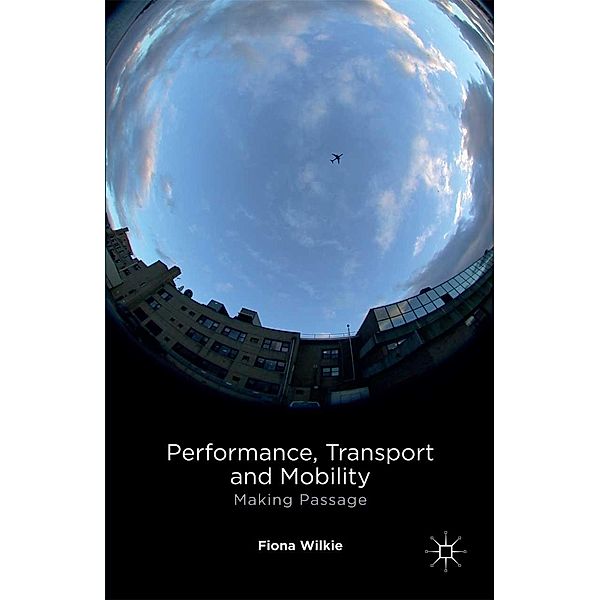 Performance, Transport and Mobility, F. Wilkie