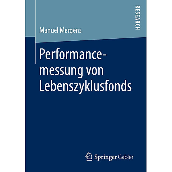 Performancemessung von Lebenszyklusfonds, Manuel Mergens