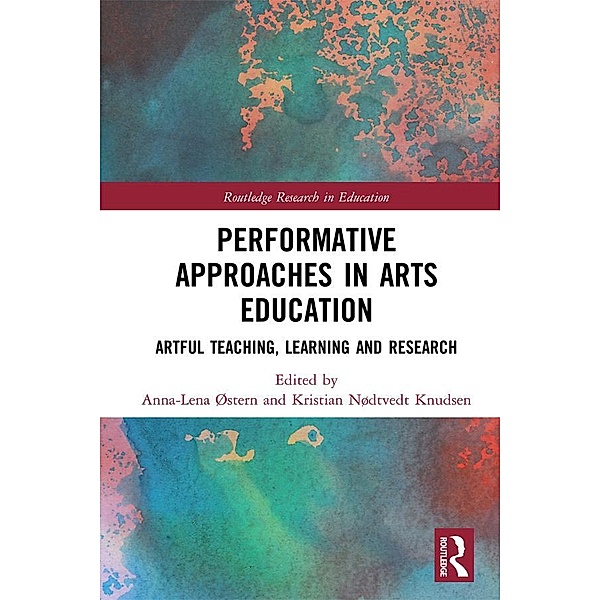Performative Approaches in Arts Education