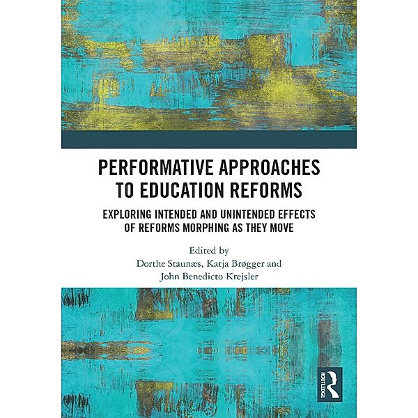 Performative Approaches to Education Reforms