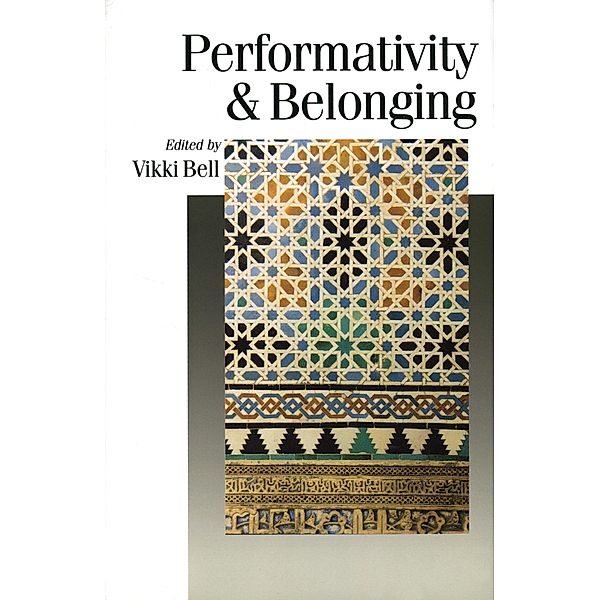 Performativity & Belonging / Published in association with Theory, Culture & Society
