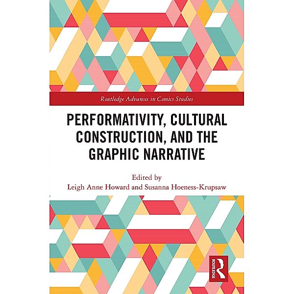 Performativity, Cultural Construction, and the Graphic Narrative