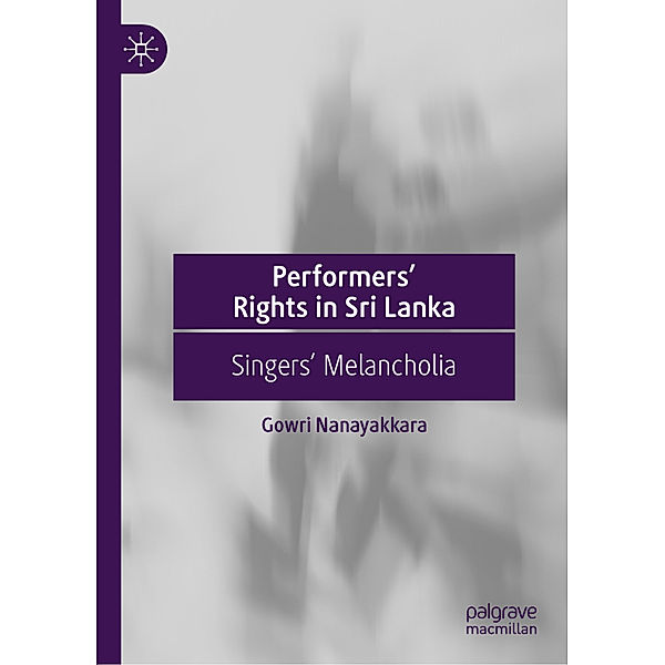 Performers' Rights in Sri Lanka, Gowri Nanayakkara