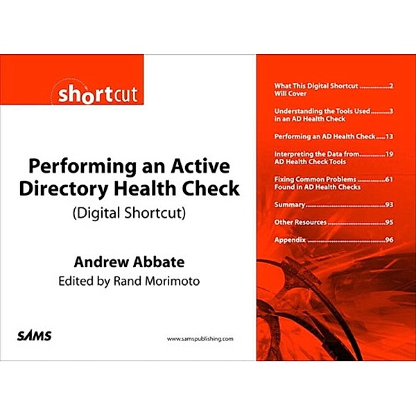Performing an Active Directory Health Check (Digital Short Cut), Andrew Abbate, Rand Morimoto