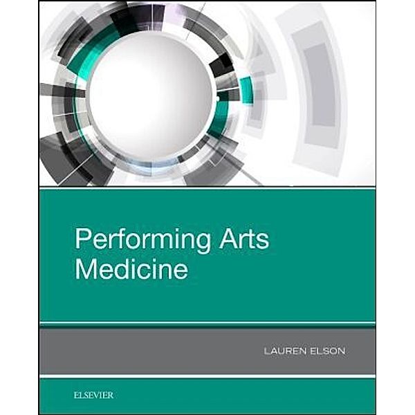 Performing Arts Medicine, Lauren E. Elson