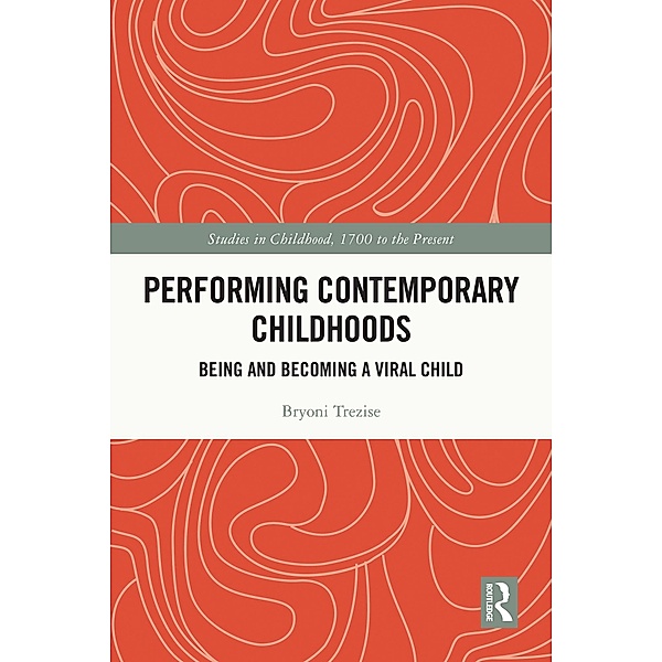 Performing Contemporary Childhoods, Bryoni Trezise