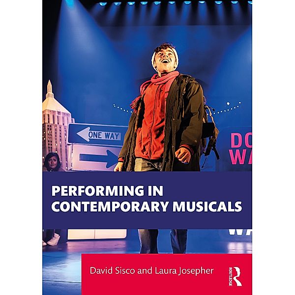 Performing in Contemporary Musicals, David Sisco, Laura Josepher